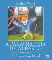 Livro - A palavra feia de Alberto Livro - A palavra feia de Alberto