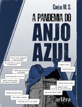Livro - A Pandemia do Anjo Azul Livro - A Pandemia do Anjo Azul
