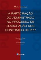 Livro - A participação do administrado no processo de elaboração dos contratos de PPP