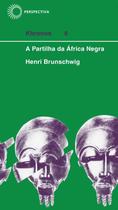 Livro - A partilha da África negra