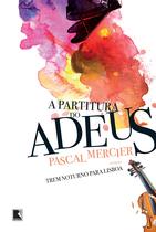 Livro - A partitura do adeus Livro - A partitura do adeus