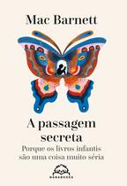 Livro - A passagem secreta Livro - A passagem secreta