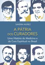 Livro - A Pátria dos Curadores
