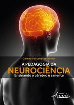 Livro - A pedagogia da neurociência: ensinando o cérebro e a mente