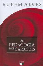 Livro - A pedagogia dos caracóis Livro - A pedagogia dos caracóis