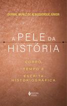 Livro - A pele da história Livro - A pele da história