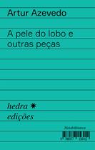 Livro - A pele do lobo e outras peças