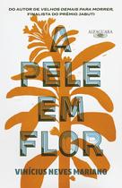 Livro - A pele em flor