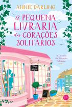 Livro - A pequena livraria dos corações solitários (Vol. 1)