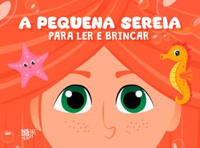 Livro - A pequena sereia - para ler e brincar