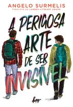 Livro - A perigosa arte de ser invisível Livro - A perigosa arte de ser invisível