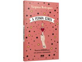 Livro A Pessoa Certa Virgínia Rodrigues