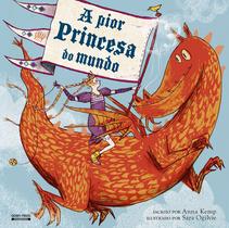 Livro - A pior princesa do mundo Livro - A pior princesa do mundo
