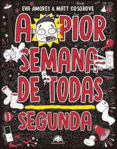 Livro - A pior semana de todas: segunda