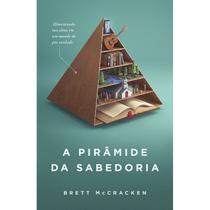 Livro - A pirâmide da sabedoria Livro - A pirâmide da sabedoria