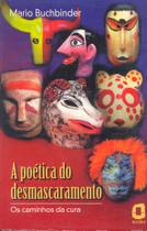 Livro - A poética do desmascaramento