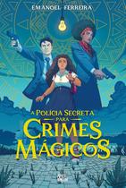 Livro - A Polícia Secreta Para Crimes Mágicos Livro - A Polícia Secreta Para Crimes Mágicos