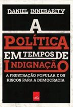 Livro - A política em tempos de indignação