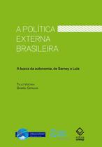 Livro - A política externa brasileira - 2ª Edição Livro - A política externa brasileira - 2ª Edição