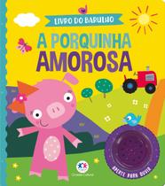 Livro - A porquinha amorosa