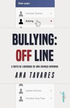 Livro - A prática de bullying em uma escola de ensino médio e técnico profissionalizante