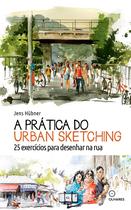 Livro - A Prática do urban sketching Livro - A Prática do urban sketching