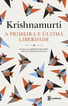 Livro - A primeira e a última liberdade