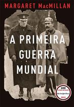 Livro - A Primeira Guerra Mundial Livro - A Primeira Guerra Mundial