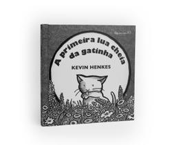 Livro - A primeira lua cheia da gatinha Livro - A primeira lua cheia da gatinha