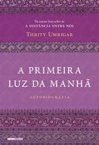 Livro - A primeira luz da manhã