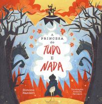 Livro - A princesa do Tudo e Nada