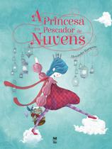Livro - A princesa e o pescador de nuvens