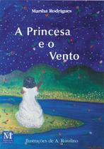 Livro - A princesa e o vento Livro - A princesa e o vento