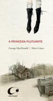 Livro - A princesa flutuante Livro - A princesa flutuante