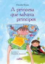 Livro - A Princesa Que Salvava Príncipes