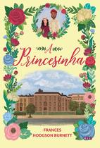 Livro - A PRINCESINHA - Edição de luxo: Capa dura e fitilho; - Miolo colorido; - Ilustrações exclusivas Livro - A PRINCESINHA - Edição de luxo: Capa dura e fitilho; - Miolo colorido; - Ilustrações exclusivas