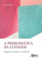 Livro - A problemática da clivagem