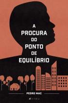 Livro - A procura do ponto de Equilíbrio - Viseu