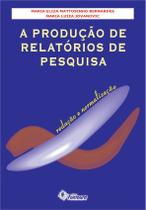 Livro - A produção de relatórios de pesquisa Livro - A produção de relatórios de pesquisa