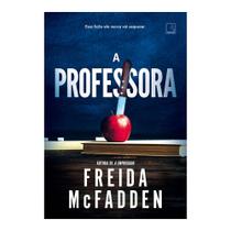 Livro A professora, Freida McFadden autora da série a empregada