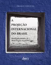 Livro - A projeção internacional do Brasil