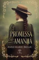 Livro - A Promessa do Amanhã Livro - A Promessa do Amanhã