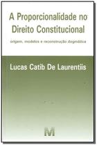 Livro - A proporcionalidade no direito constitucional - 1 ed./2017