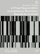 Livro - A prosa vanguardista na literatura Brasil