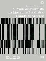 Livro - A prosa vanguardista na literatura Brasil Livro - A prosa vanguardista na literatura Brasil