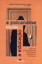 Livro - A Psicanálise escuta a educação