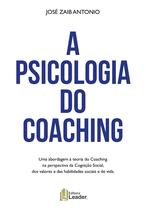 Livro - A Psicologia do Coaching Livro - A Psicologia do Coaching
