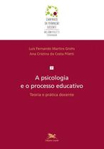 Livro - A psicologia e o processo educativo