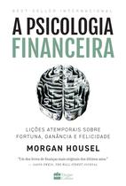 Livro - A psicologia financeira - Harper Collins