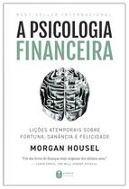 Livro - A psicologia financeira Livro - A psicologia financeira